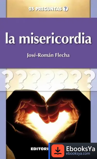 Descargar La Misericordia de José Román Flecha