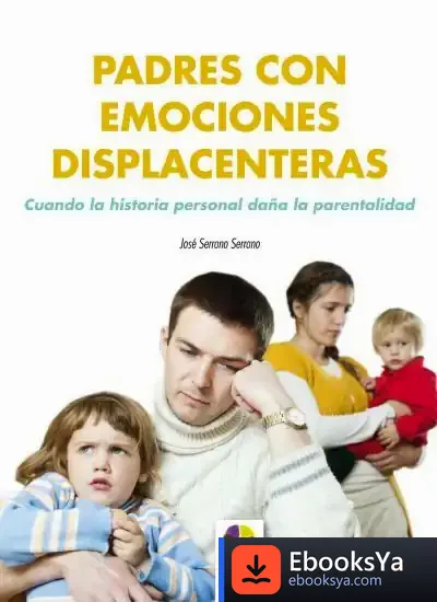 Descargar Padres Con Emociones Displacenteras