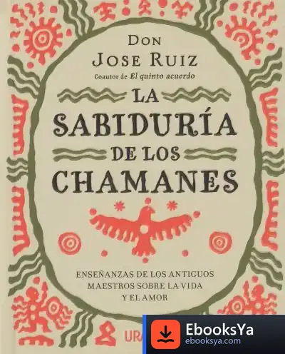 Descargar La Sabiduría De Los Chamanes