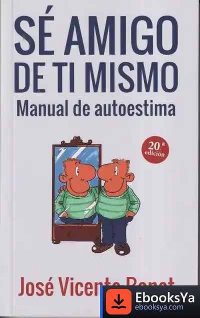 Descargar Sé Amigo De Ti Mismo de Francisco Nocete Calvo