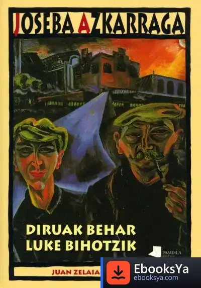 Descargar Diruak Behar Luke Bihotzik de Antonio Pérez Marín