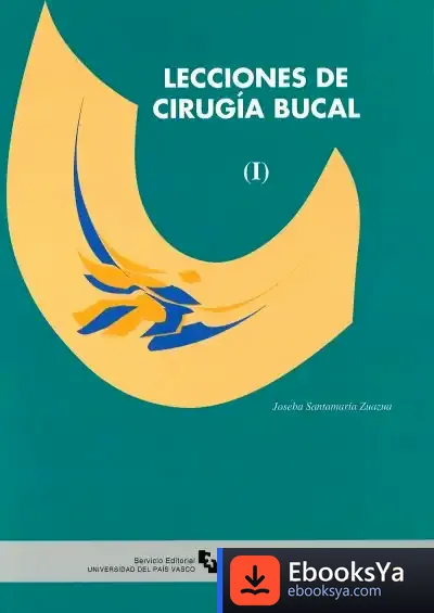 Descargar Lecciones De Cirugía Bucal (I)