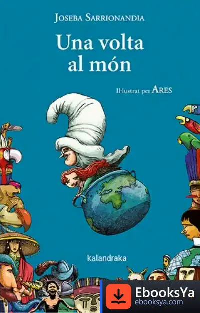 Descargar Una Volta Al Món de Joseba Sarrionandia