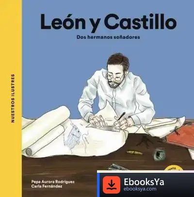 Descargar Los León Y Castillo de Josefa Aurora Rodríguez Silvera