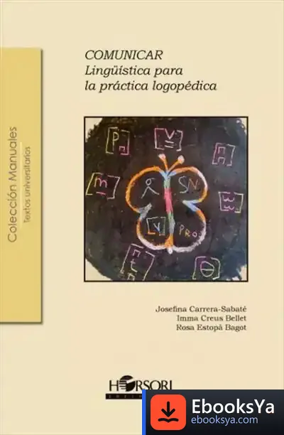 Descargar Comunicar. Linguistica Para La Practica Logopedica de Josefina Carrera I Sabaté