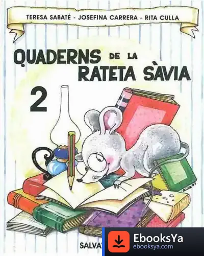 Descargar Quadern Rateta Savia 2 (Maj.) de Kyle Bean