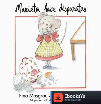 Descargar Marieta Hace Disparates