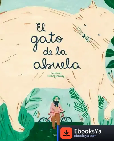 Descargar El Gato De La Abuela de Josefina Schargorodsky