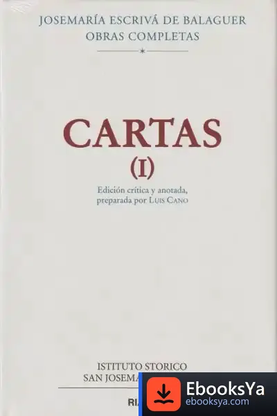 Descargar Cartas I de Josemaría Escrivá de Balaguer