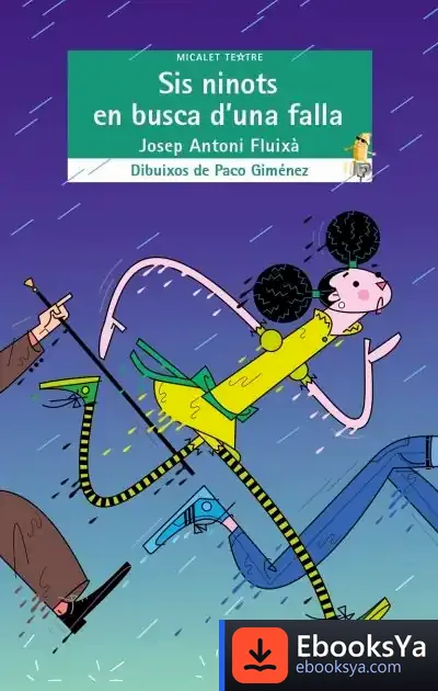 Descargar Sis Ninots En Busca D'Una Falla