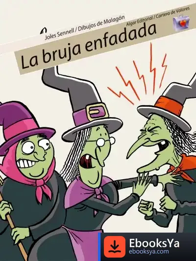 Descargar La Bruja Enfadada (Algar) de Juan Pascual Martínez