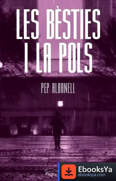 Descargar Les Bèsties I La Pols