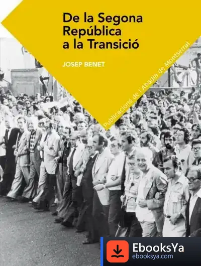 Descargar De La Segona República A La Transició de Josep Benet