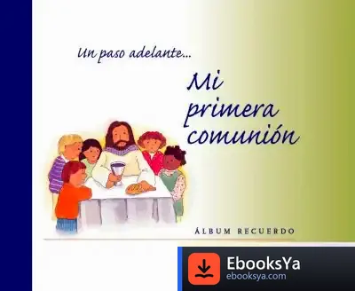 Descargar Mi Primera Comunión : Un Paso Adelante