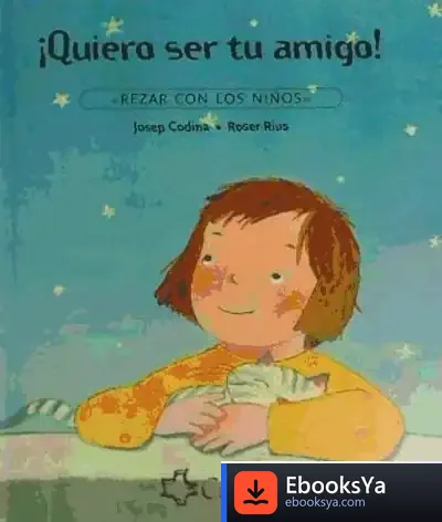 Descargar Quiero Ser Tu Amigo-Rezar Con Los Ni¥Os de Emilio Calderón