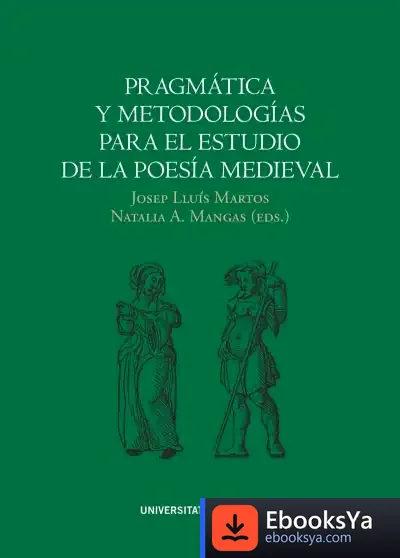Descargar Pragmática Y Metodologías Para El Estudio De La Poesía Medieval
