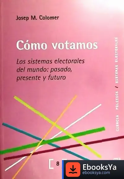 Descargar Cómo Votamos de Josep M. Colomer