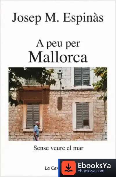 Descargar A Peu Per Mallorca de Josep M. Espinàs