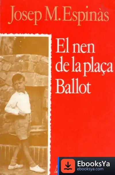 Descargar El Nen De La Plaça Ballot
