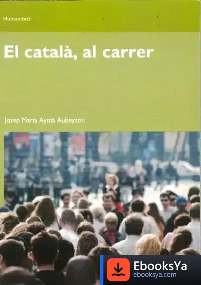 Descargar El Català, Al Carrer de Fernando Martínez-gil