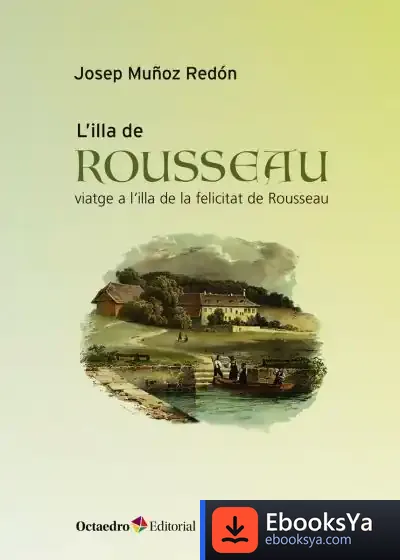 Descargar L'Illa De Rouseau de Josep Muñoz