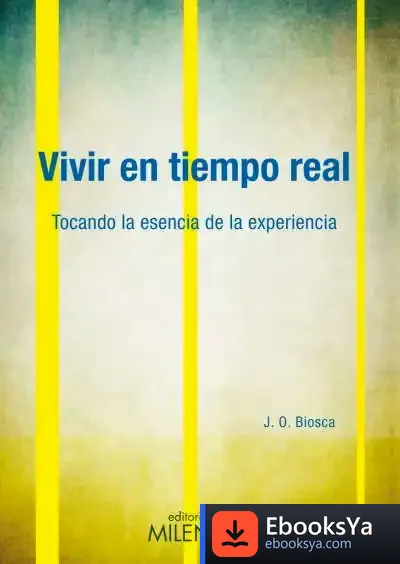 Descargar Vivir En Tiempo Real de Josep Ollé Biosca