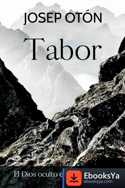 Descargar Tabor, El Dios Oculto En La Experiencia