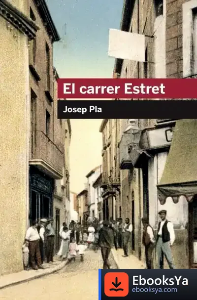 Descargar El Carrer Estret de Josep Pla