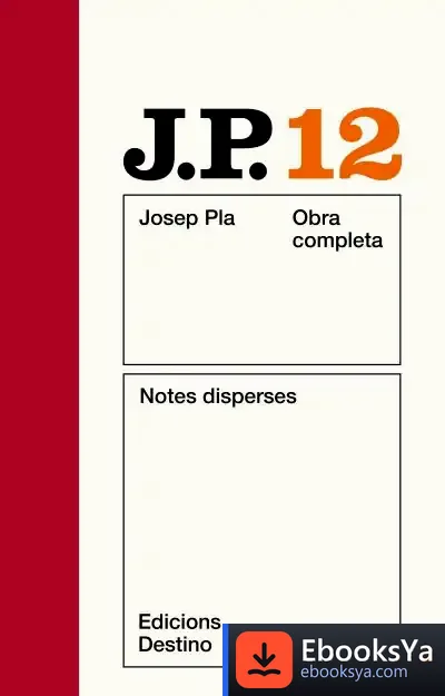 Descargar O.C.J.Pla 12 Notes Disperses de Josep Pla