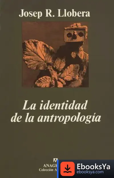 Descargar La Identidad De La Antropología de Amadeo Puerto Salgado