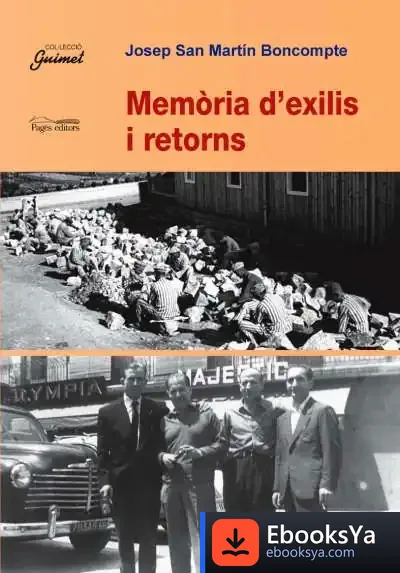 Descargar Memòria D'Exilis I Retorns de Julia Sevilla Merino