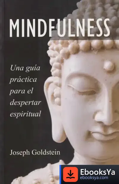 Descargar Mindfulness. Una Guía Práctica Para El Despertar Espiritual