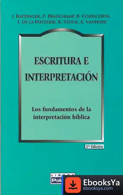 Descargar Escritura E Interpretación de Joseph Ratzinger