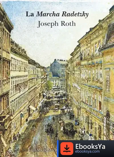 Descargar La Marcha Radetsky de Joseph Roth