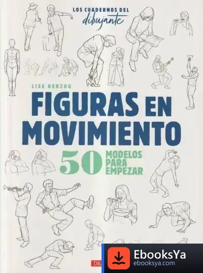 Descargar Los Cuadernos Del Dibujante. Figuras En Movimiento