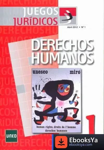 Descargar Juegos Jurídicos. Derechos Humanos Nº 1 de Manuel Vega Alocén