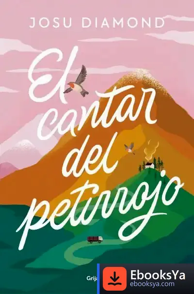 Descargar El Cantar Del Petirrojo de Josu Diamond