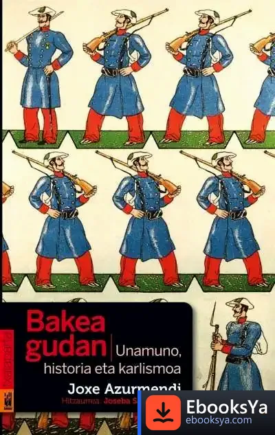 Descargar Bakea Gudan de Joxe Azurmendi