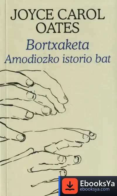 Descargar Bortxaketa de Joyce Carol Oates
