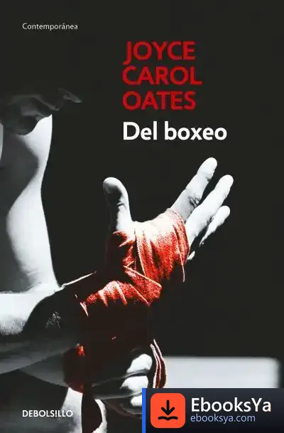 Descargar Del Boxeo de Joyce Carol Oates