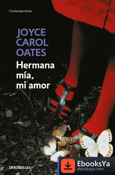 Descargar Hermana Mía, Mi Amor de Joyce Carol Oates