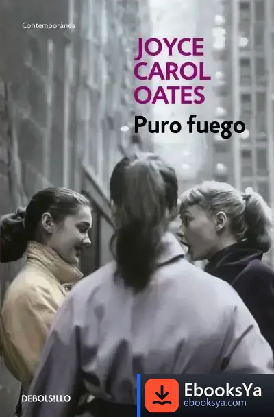 Descargar Puro Fuego de Joyce Carol Oates