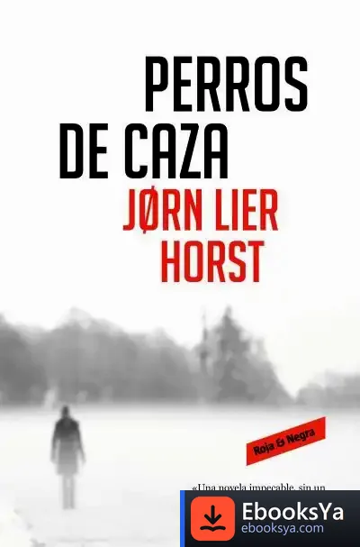 Descargar Perros De Caza (Cuarteto Wisting 2)