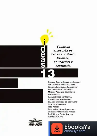 Descargar Sobre La Filosofía De Leonardo Polo: Familia, Educación Y Economía de Juan Agustín García González