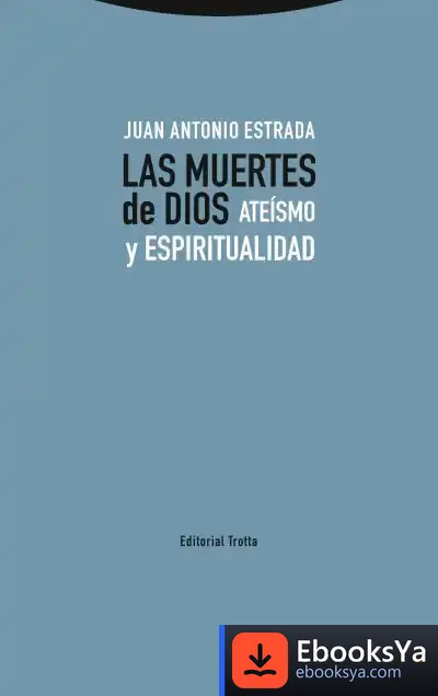 Descargar Las Muertes De Dios de Juan Antonio Estrada