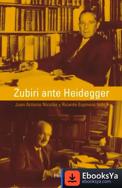 Descargar Zubiri Ante Heidegger de Juan Antonio Nicolás Marín
