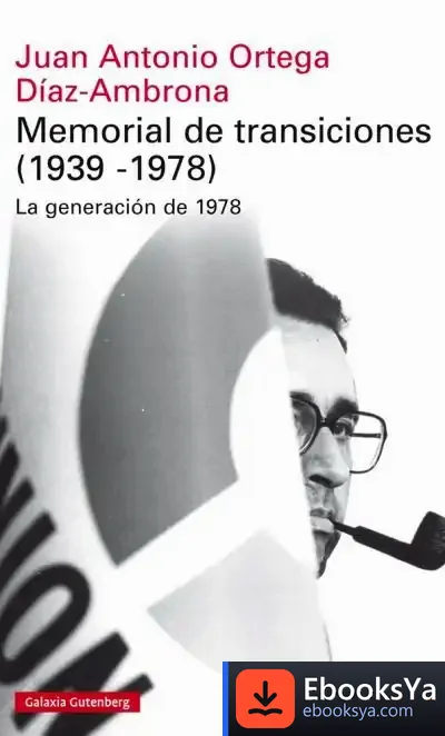 Descargar Memorial De Transiciones de Juan Antonio Ortega y Díaz Ambrona