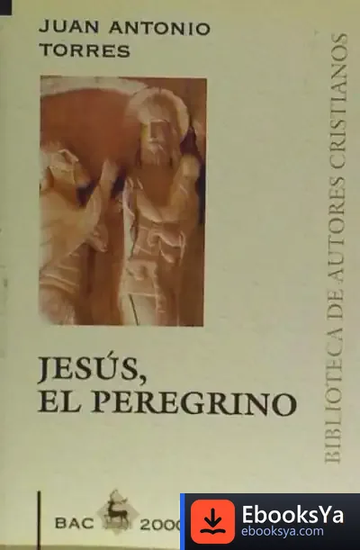 Descargar Jesús, El Peregrino