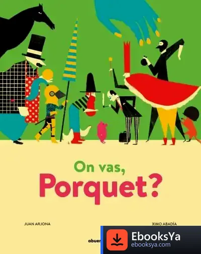 Descargar On Vas, Porquet?