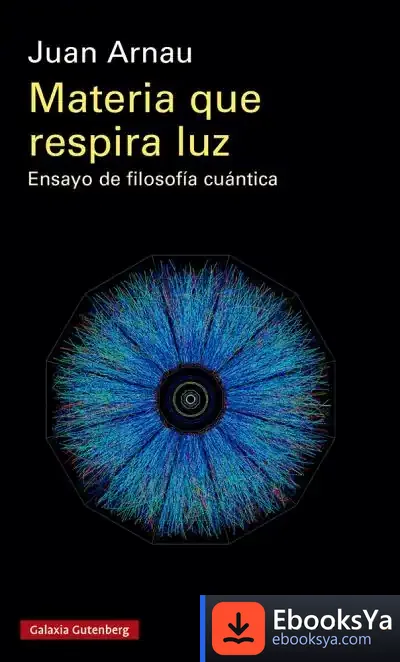 Descargar Materia Que Respira Luz de Juan Arnau Navarro